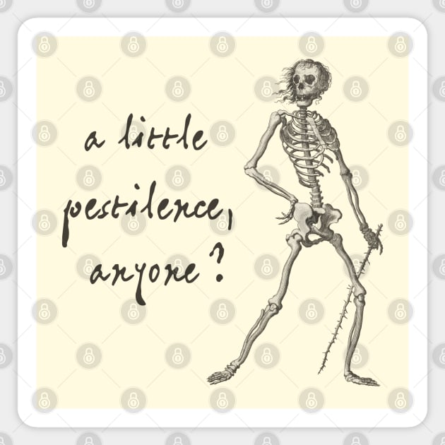 Friendly skeleton: A little pestilence, anyone? (dark text) Sticker by Ofeefee